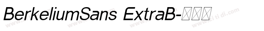 BerkeliumSans ExtraB字体转换